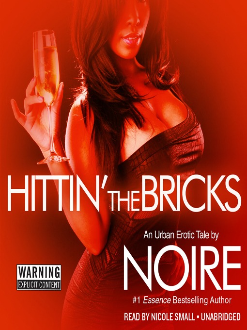 Title details for Hittin' the Bricks by Noire - Available